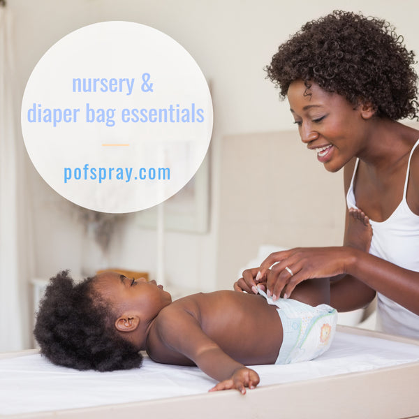 Nursery and Diaper Bag Essentials